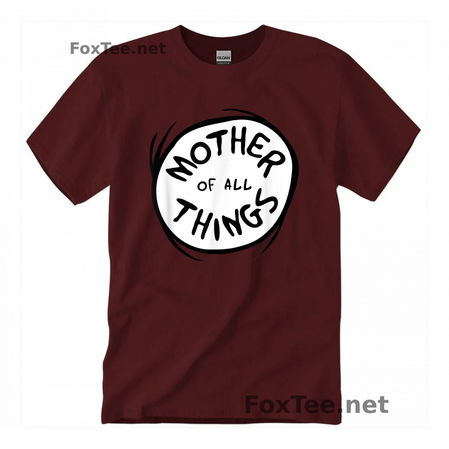 Thumb  Mother of all Things T-Shirt - Maroon