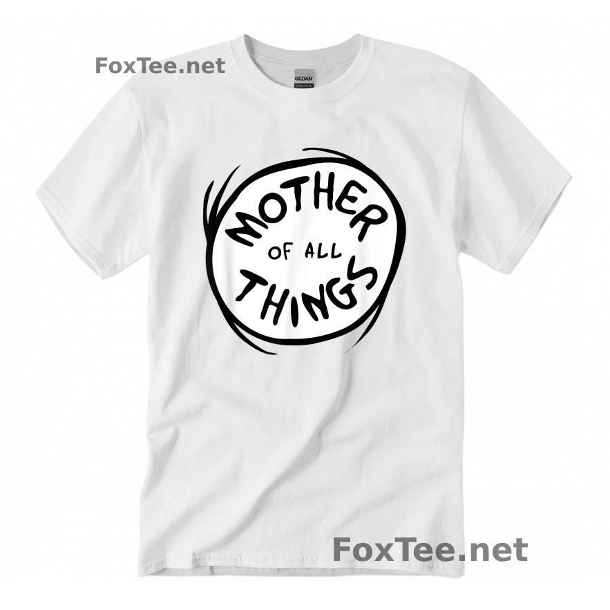 Thumb  Mother of all Things T-Shirt - White