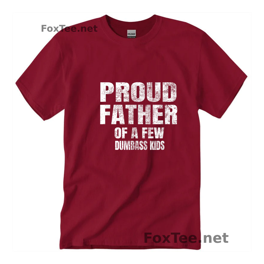 Thumb Xmas Special Shirt - Proud Father Of A Few Dumbass Kids - Cardinal Red