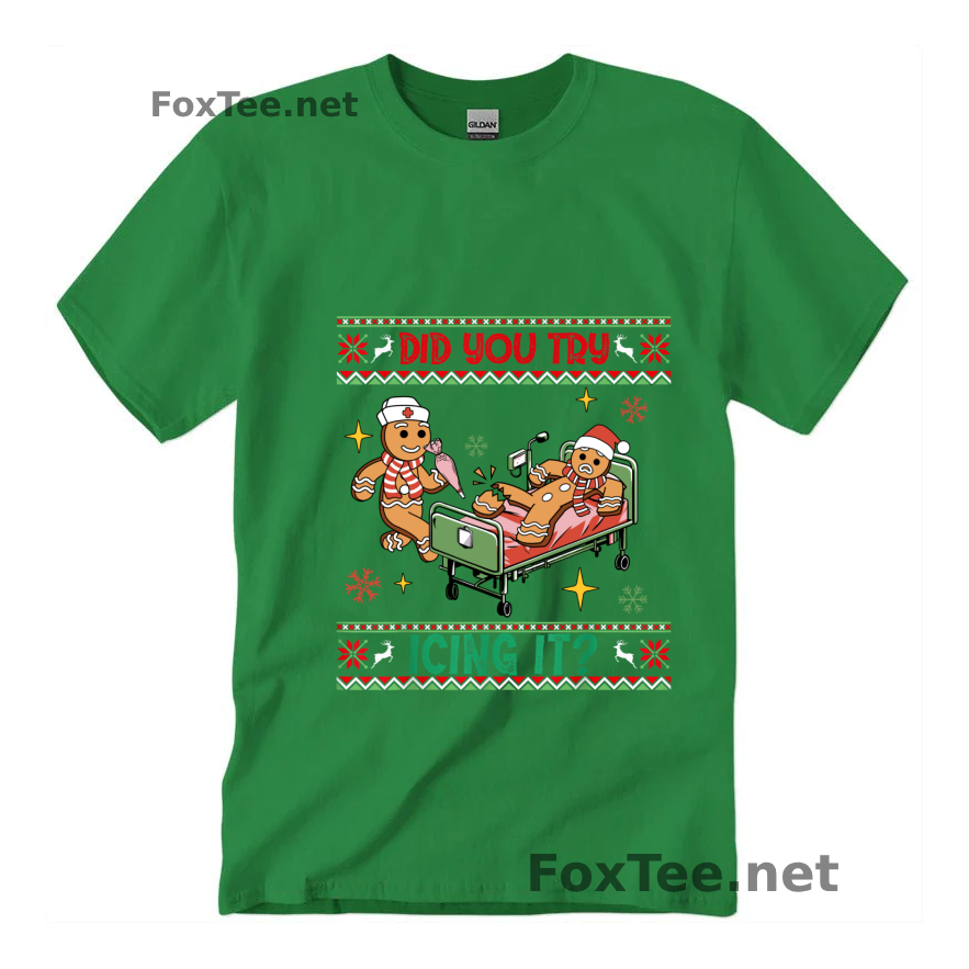 Thumb Ugly Christmas Funny Nurse Did You Try Icing It -  Christmas Funny Shirt - Irish Green