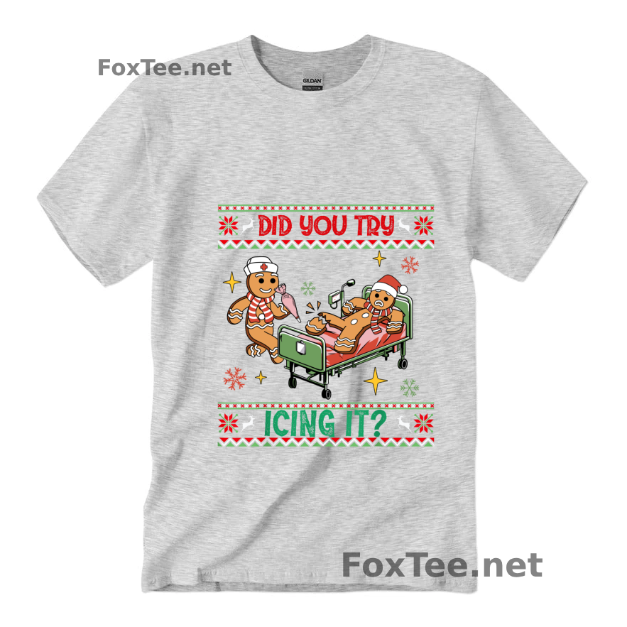 Thumb Ugly Christmas Funny Nurse Did You Try Icing It -  Christmas Funny Shirt - Ash